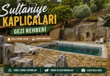 Sultaniye Kaplıcaları Gezi Rehberi 2026 | Şifalı Termal Sular ve Çamur Banyoları